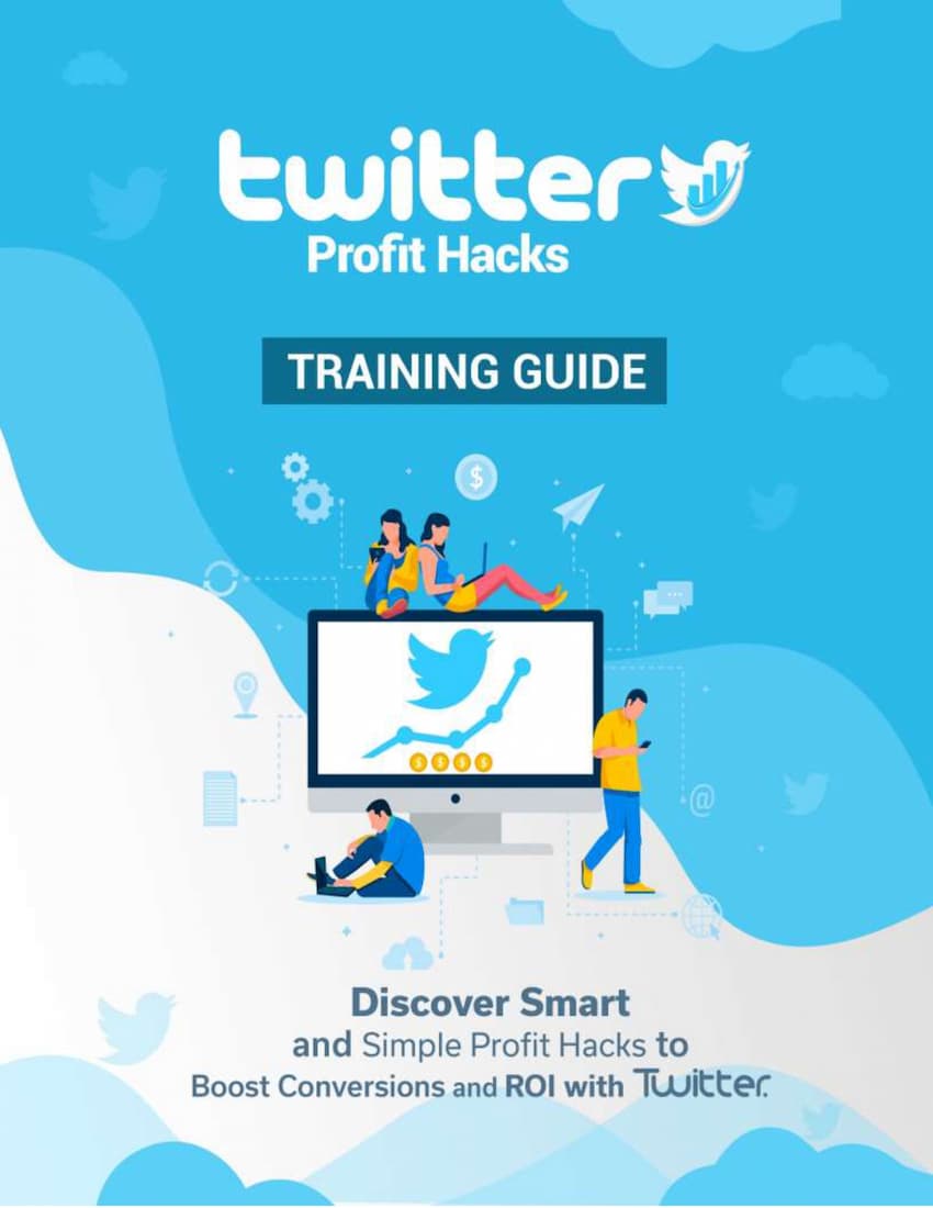 Twitter Simple Profits Hacks To Boost Conversions page 0001 2
